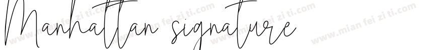 Manhattan signature字体转换